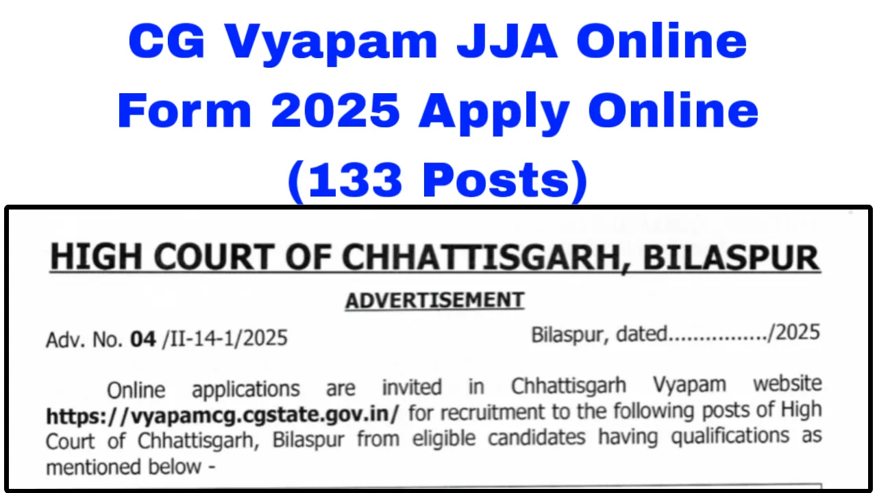 CG Vyapam JJA Online Form 2025 (133 Posts)